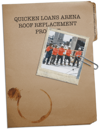 Warren Roofing® Quicken Loans Arena Case Study